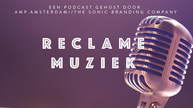 Nieuwe podcast serie Reclamemuziek