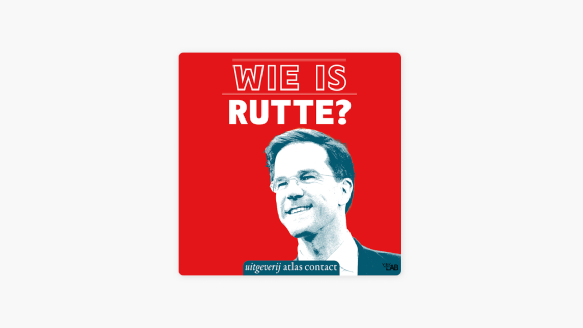 podcast wie is rutte