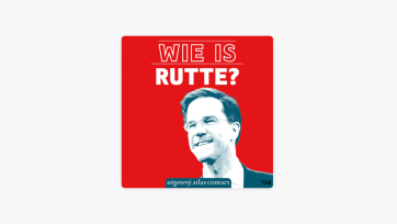 Podcast van de week: Wie is Rutte?