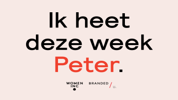 The Family achter 'Ik heet Peter'-campagne Women Inc en BrandedU