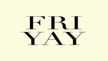 #TGIF - Thank God It's Friday Again