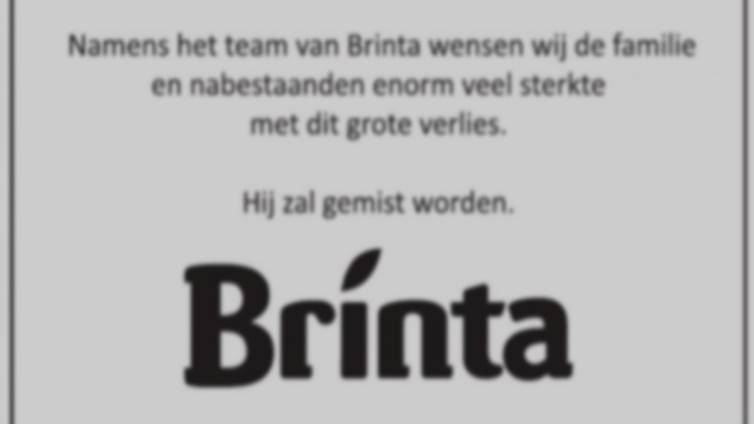 Brinta wenst de familie en nabestaanden sterkte met dit grote verlies