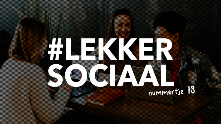 #LEKKERSOCIAAL