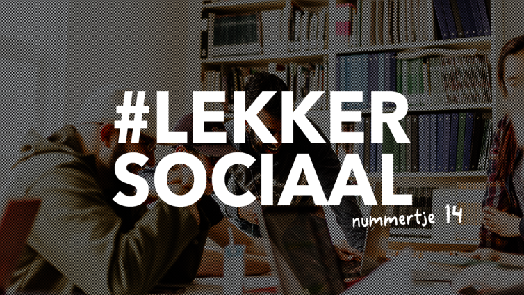 #LEKKERSOCIAAL