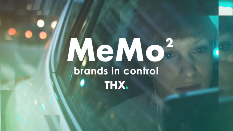 MeMo² THX.: Brands in control