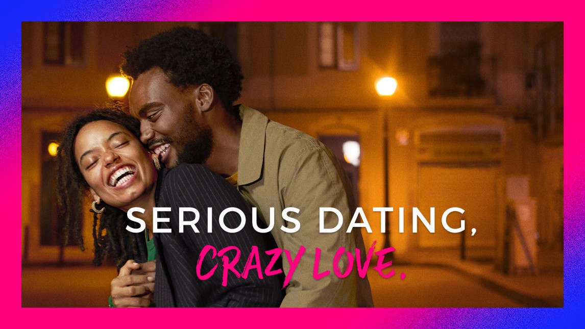Serious dating, crazy love