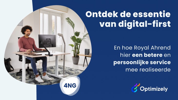 De essentie van je digital-first strategie, en hoe Royal Ahrend hier haar voordeel uit haalt