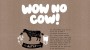 Waarom ‘Wow no cow!’ en nog veel meer slogans niet als merk geregistreerd mochten worden