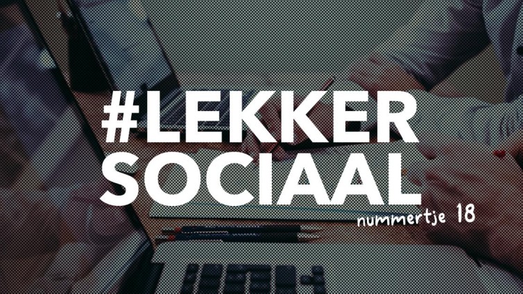 #LEKKERSOCIAAL #18