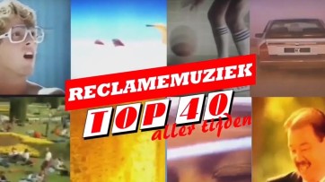 NPO Radio 2 gaat ‘Reclamemuziek Top 40 aller tijden’ uitzenden