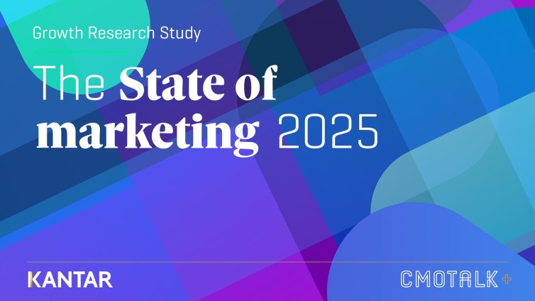 Kantar x CMOtalk - The State of Marketing 2025