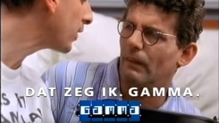 Dat zeg ik. Gamma.