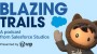 Podcast van de week: Blazing Trails van Salesforce