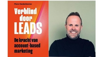 ‘Leadgeneration is dood. Leve Account Based Marketing!’