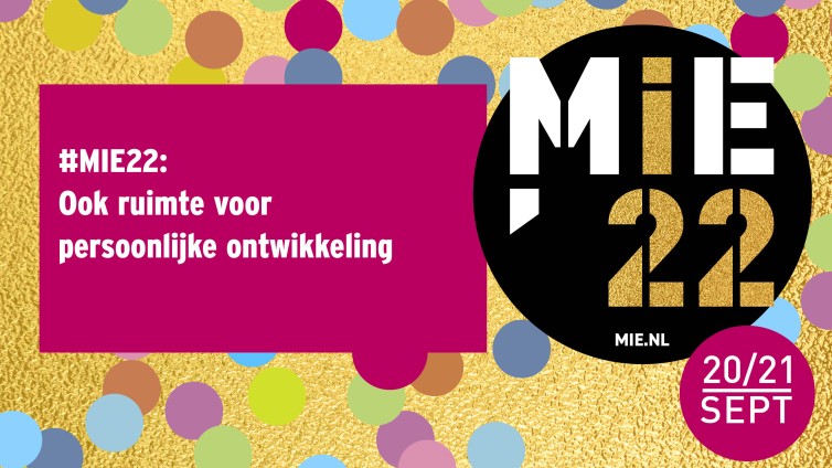 MIE22: Ruimte voor persoonlijke ontwikkeling