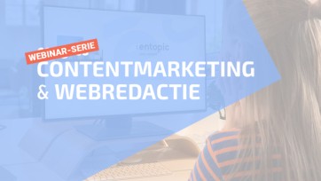 Gratis inspiratie: webinar-serie Contentmarketing & Webredactie